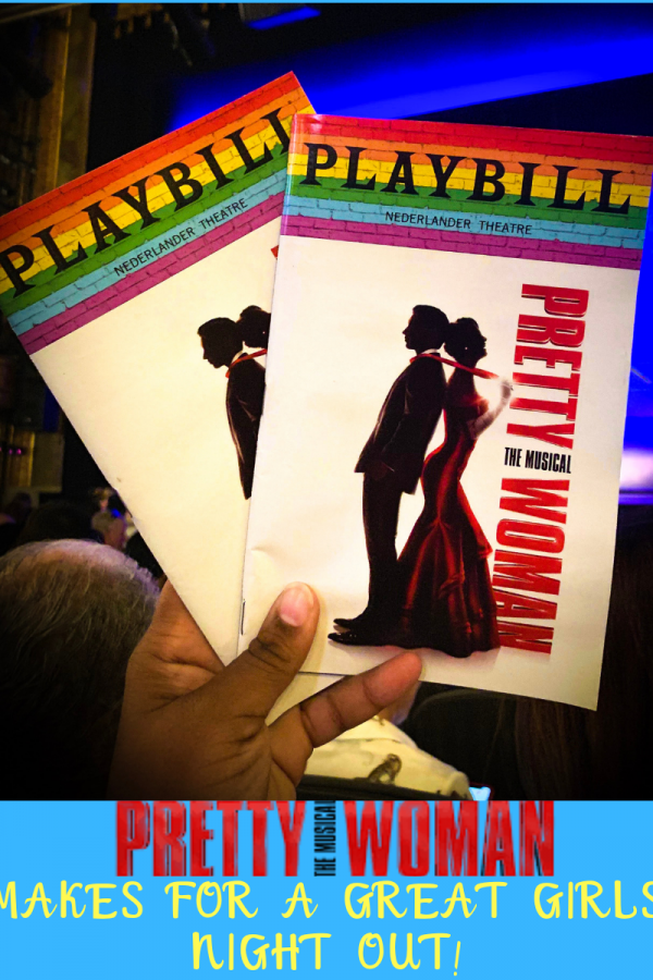 Grab Your Girls and Go See Pretty Woman: The Musical !