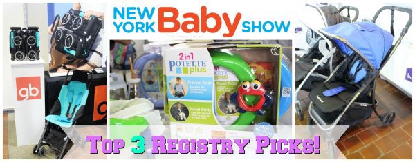 Top 3 Picks from the 2016 New York Baby Show!