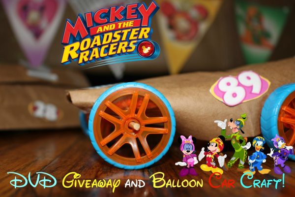 Mickey & The Roadster Racers DVD Giveaway and Balloon Car Craft!
