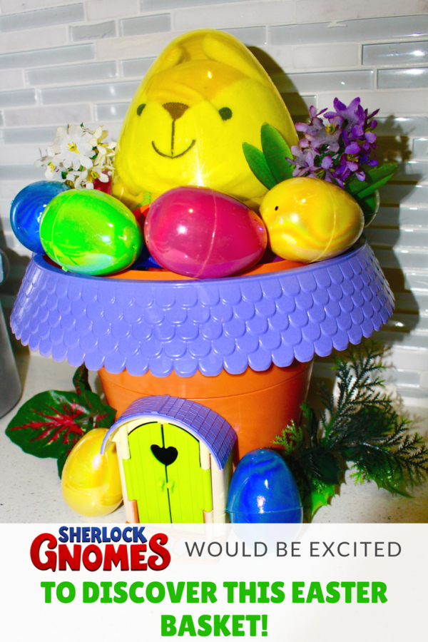 Sherlock Gnomes Would be Excited to Discover this Easter Basket!