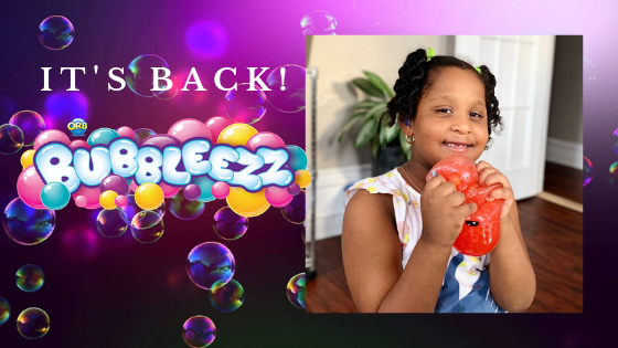 Bubbleezz™ is Back… Let’s Party!