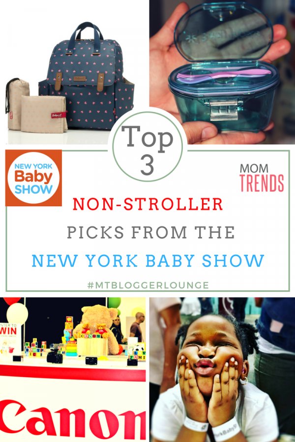 My Top 3 NON-STROLLER Picks from the New York Baby Show #MTBloggerLounge